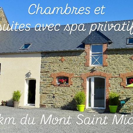 Le Relais De La Hardiesse 6Km Mont St Michel - Chambres Doubles - Suite Spa Privatif Courtils Bagian luar foto
